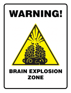 warning-brain-explosion-zone